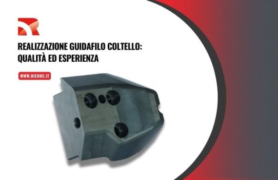 Immagine di un guidafilo coltello di alta qualità, prodotto da Dierre Srl. Questo utensile di precisione è il risultato di anni di esperienza, cura dei dettagli e avanzate tecnologie di lavorazione