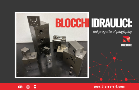 Componenti di blocchi idraulici tra le nostre realizzazioni d’eccellenza